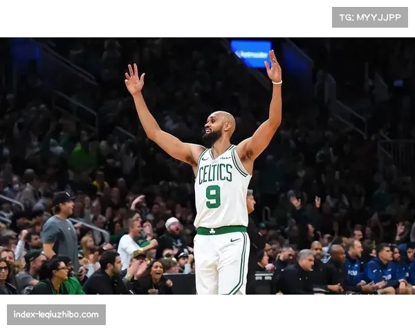 凯尔特人防守效率保持联盟前列 怀特霍福德构建稳固防守体系 凯尔特人防守效率保持联盟前列 怀特霍福德构建稳固防守体系