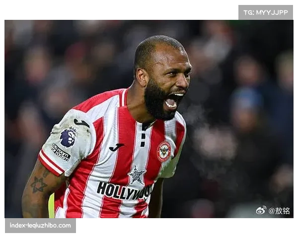 布伦特福德近3次联赛客战纽卡保持不败 客场暗藏杀机特质显现 布伦特福德近3次联赛客战纽卡保持不败 客场暗藏杀机特质显现